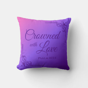 Crowned with Love Psalm 103:4 Purple Cushion