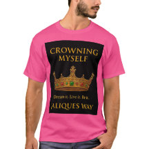Crowning Myself Tee T-Shirt