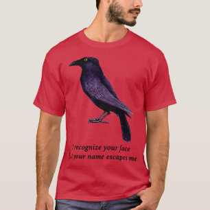 Crows Are Smart Facial Recognition Joke T-Shirt