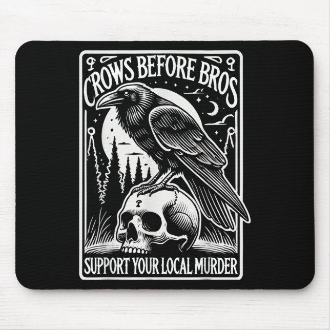 Crows Before Bros Support Your Local Murder Hallow Mouse Pad (Front)