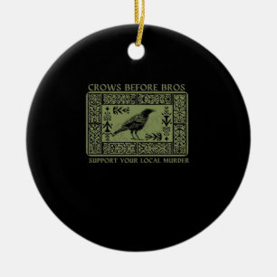 Crows Before Bros - Whimsigoth Fantasy Illustratio Ceramic Ornament