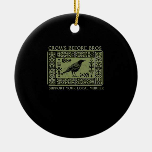 Crows Before Bros - Whimsigoth Fantasy Illustratio Ceramic Ornament (Front)