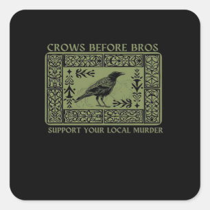 Crows Before Bros - Whimsigoth Fantasy Illustratio Square Sticker