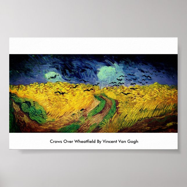  Crows Over Wheatfield By Vincent Van Gogh Poster (Front)