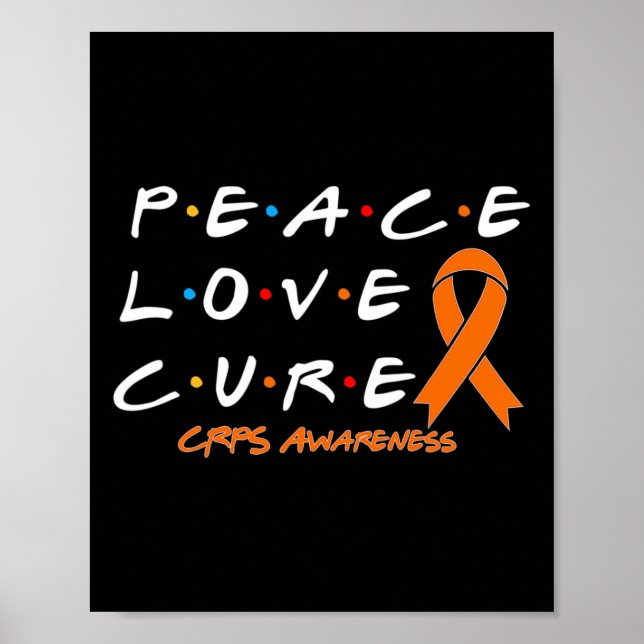 Crps Awareness Peace Love Cure  Poster (Front)