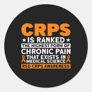 Crps Is Ranked The Highest Pain Rsd Crps Awareness Classic Round Sticker