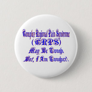 CRPS May Be Tough But I'm Tougher Button