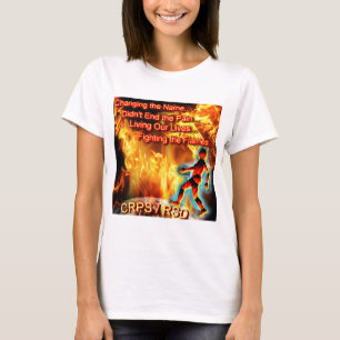 CRPS/RSD Living Our Lives, Fighting the Flames T-Shirt
