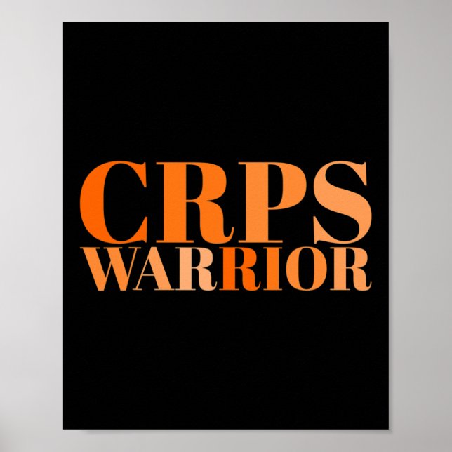 Crps Warrior Rsd Crps Awareness  Poster (Front)