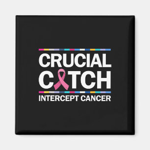 Crucial A Catch Intercept Cancer Breast Cancer Awa Magnet
