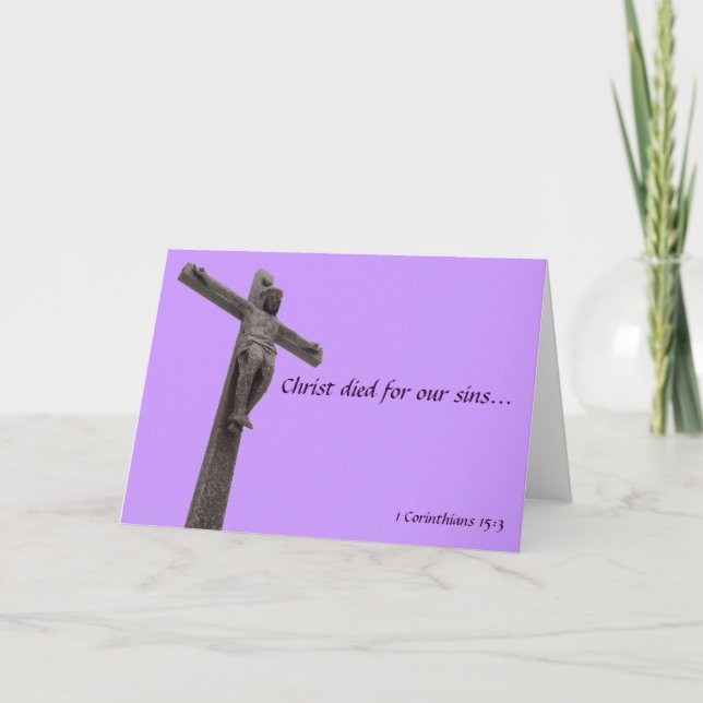 Crucifix Christ Died For Our Sins II Holiday Card (Front)