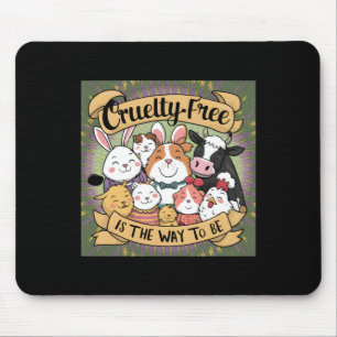 Cruelty Free Is The Way To Be Sticker Mouse Pad