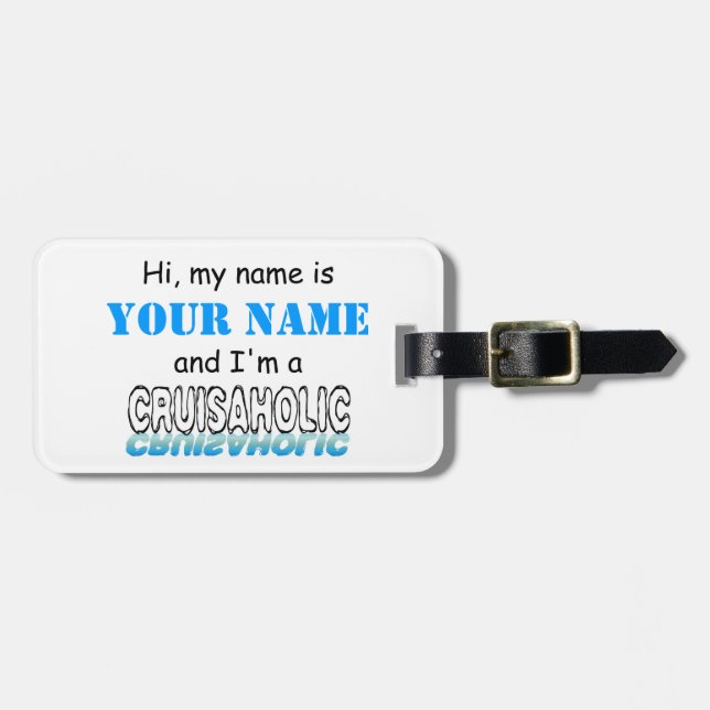 Cruisaholic (Personalised) Luggage Tag (Front Horizontal)