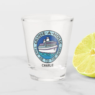 Cruise-A-Holic custom name Shot Glass