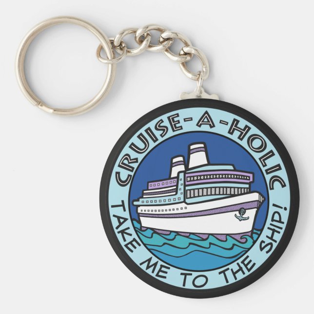 Cruise-A-Holic key chains (Front)