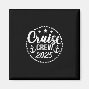 Cruise Crew 2025 Anchor Sailing Vacation Trip Grou Magnet