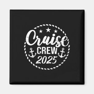 Cruise Crew 2025 Anchor Sailing Vacation Trip Grou Magnet