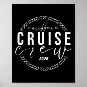 Cruise Crew 2025 Caribbean Cruise Matching Outfit Poster
