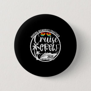 Cruise Crew 2025 Making Memories Together Summer V 6 Cm Round Badge