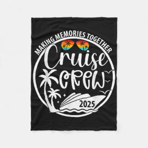 Cruise Crew 2025 Making Memories Together Summer V Fleece Blanket