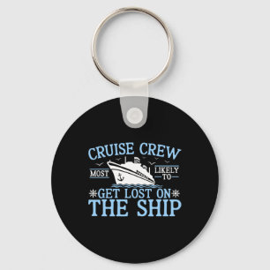 Cruise Crew 2025 Most Likely To Get Lost On The Sh Key Ring