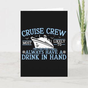 Cruise Crew 2025 Most Likely To Have A Drink In Ha Card