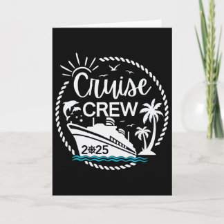 Cruise Crew 2025 Sailing Family Friends Vacation M Card