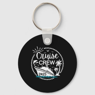 Cruise Crew 2025 Sailing Family Friends Vacation M Key Ring