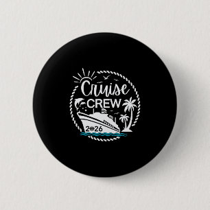 Cruise Crew 2026 Family And Friends Cruises Group 6 Cm Round Badge