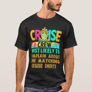 Cruise Crew Most Likely To Complain About Matching T-Shirt