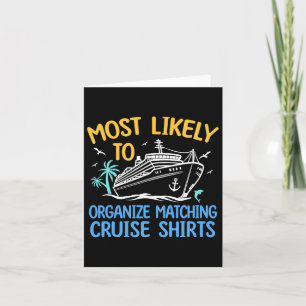 Cruise Crew Most Likely To Organise Matching Cruis Card