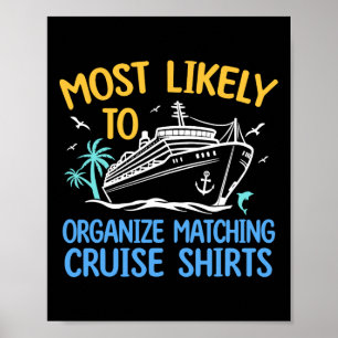 Cruise Crew Most Likely To Organise Matching Cruis Poster