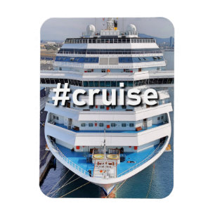 Cruise - #cruise magnet