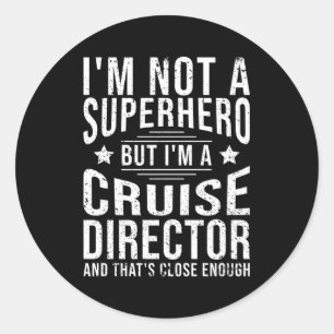 Cruise Director Classic Round Sticker