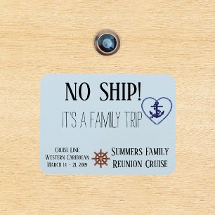 Cruise Door Family Personalised No Ship Magnet