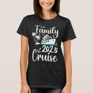 Cruise Family 2025 Squad Vacation Matching Family  T-Shirt