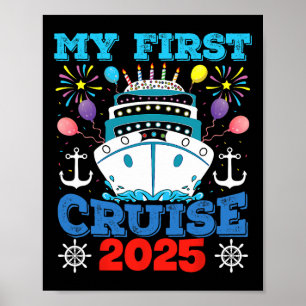 Cruise Family Vacation Tee Ship Anchor My First Cr Poster