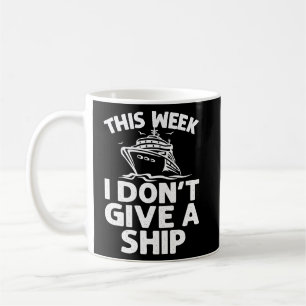 Cruise For Men Women Cruise Ship Cruising  Coffee Mug