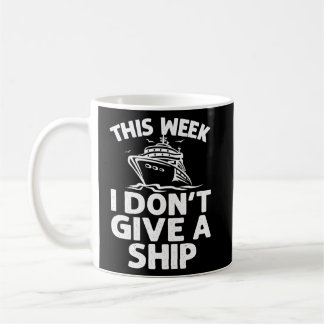 Cruise For Men Women Cruise Ship Cruising  Coffee Mug