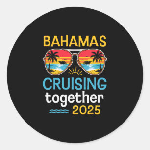 Cruise Hamas Vacation 2025 Matching Family Couples Classic Round Sticker