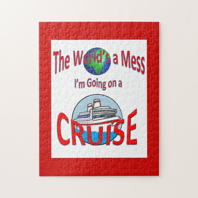 Cruise Humour Worlds a Mess Jigsaw Puzzle (Vertical)