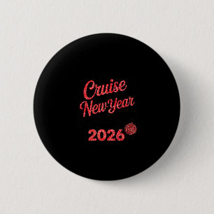Cruise Into 2026 New Year Vacation Matching Family 6 Cm Round Badge