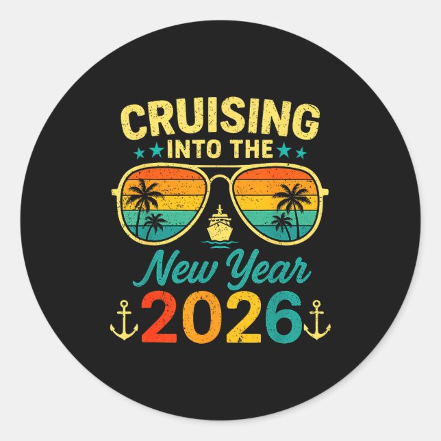 Cruise Into New Year 2026 Bringing New Year Togeth Classic Round Sticker (Front)