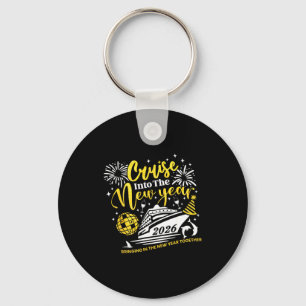 Cruise Into The New Year Funny 2026 Cruise Ship Wo Key Ring