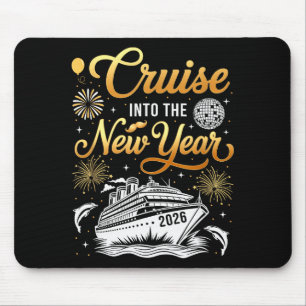 Cruise Into The New Years Eve Party Happy New Year Mouse Pad