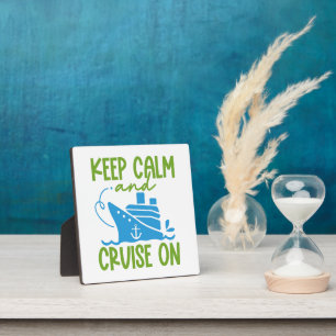 Cruise Keep Calm Plaque