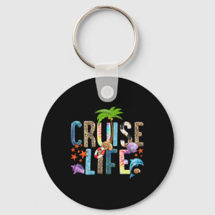 Cruise Life 2025 Friends Family Vacation Key Ring