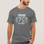 Cruise Mode Funny Vacation Ship Sunglasses Matchin T-Shirt<br><div class="desc">Cruise Mode funny Vacation Ship Sunglasses Matching Summer</div>