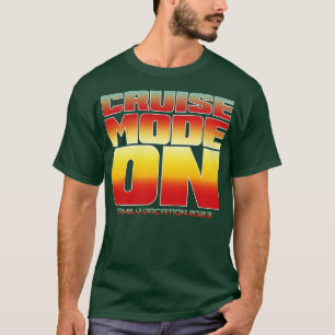 Cruise Mode On Family Vacation 2023 Alternate T-Shirt