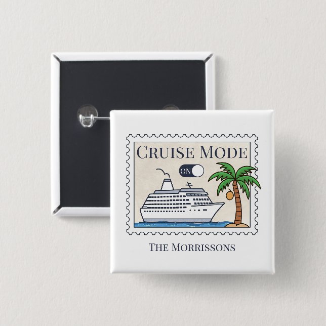 Cruise Mode On Personalised 15 Cm Square Badge (Front & Back)